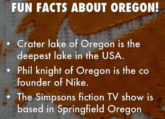 Oregon Fun Facts